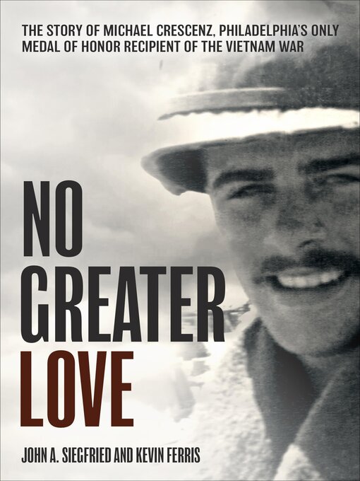 Title details for No Greater Love by John A. Siegfried - Available